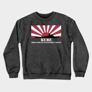 KURE: Home Port of Battleship Yamato (White) Crewneck Sweatshirt